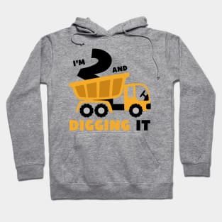 I'm 2 and Digging it Funny 2rd Birthday Excavator Kids Hoodie